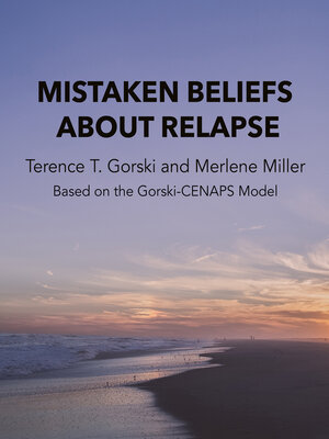 cover image of Mistaken Beliefs About Relapse
